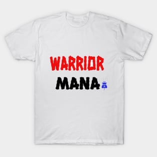 warrior mana T-Shirt